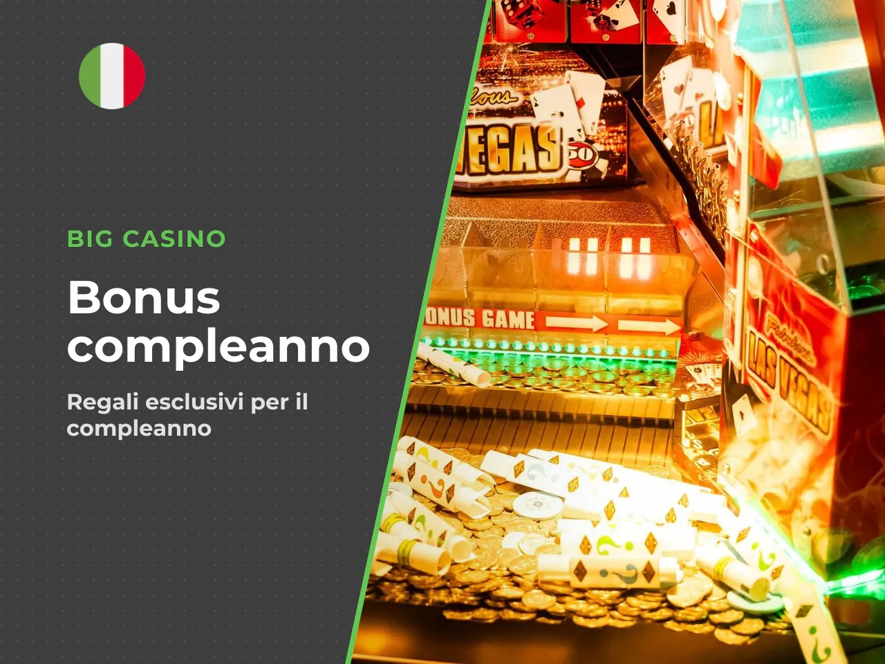 Bonus compleanno Big Casino e bonus